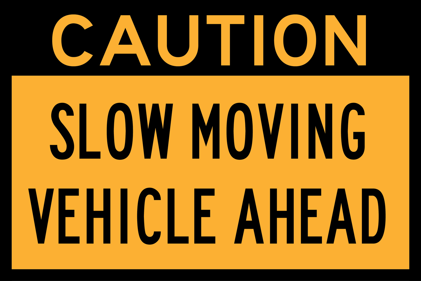 Caution Slow Moving Vehicle Ahead (RF-GSMVA-2)