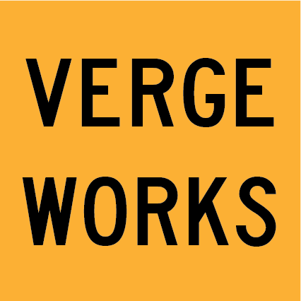 Verge Works MMS-ADV-57 warning sign, 600×600 mm traffic yellow CL400 reflective panel for WA multi-message system, alerts motorists to verge maintenance activity