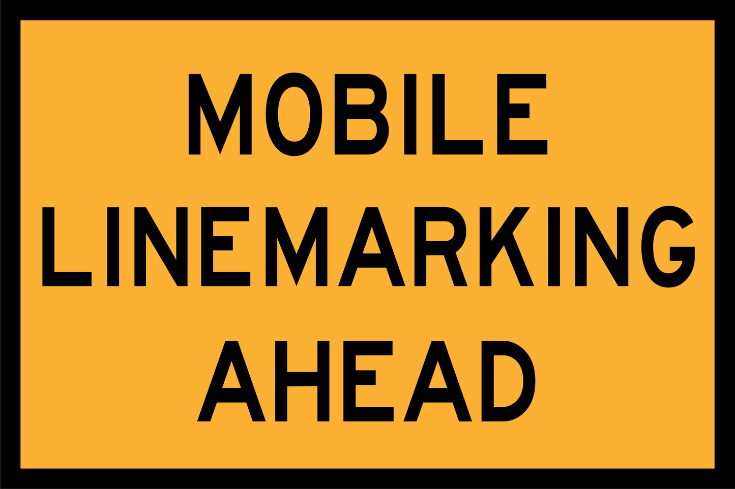 Warning sign with 'MOBILE LINEMARKING AHEAD' text on a yellow background
