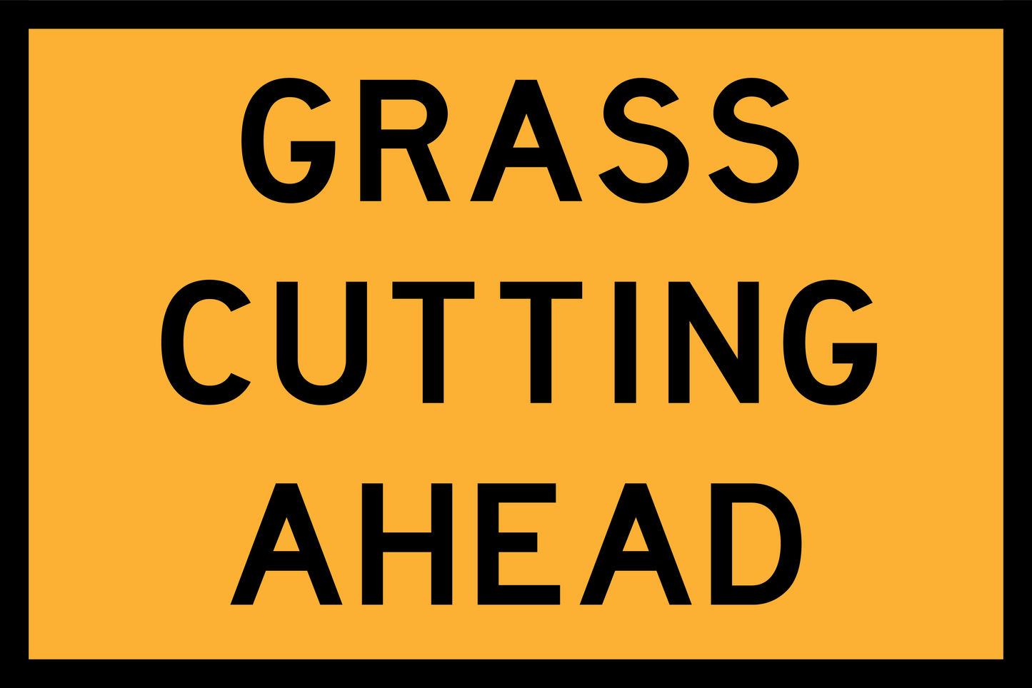 Warning sign with 'GRASS CUTTING AHEAD' text on a yellow background