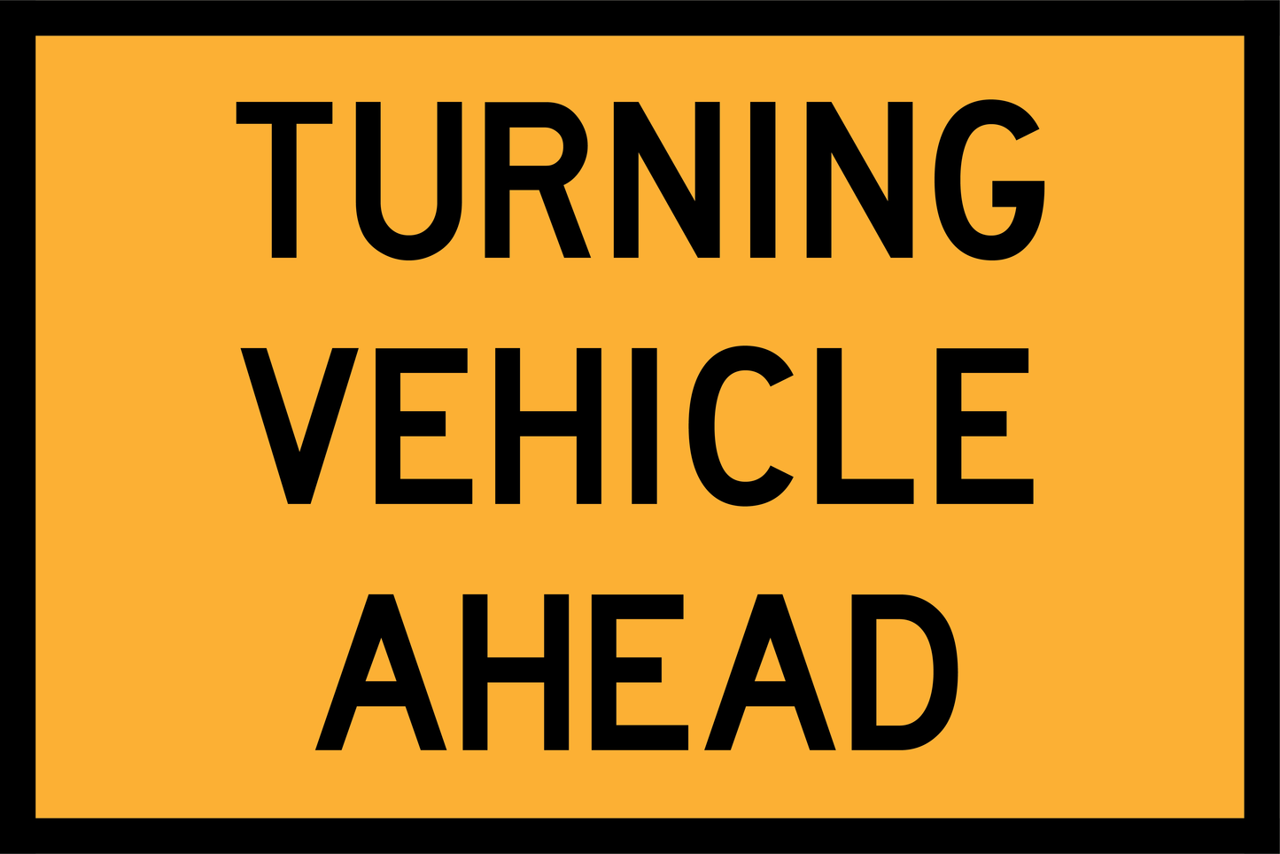 Warning sign with 'TURNING VEHICLE AHEAD' text on a yellow background