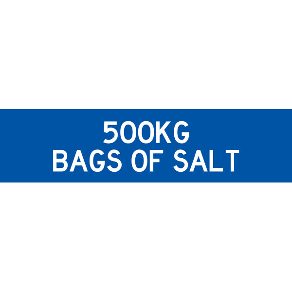 Reflective Mining Underground & Site Safety Banners – 500KG Bags of Salt – 1600 × 400 mm