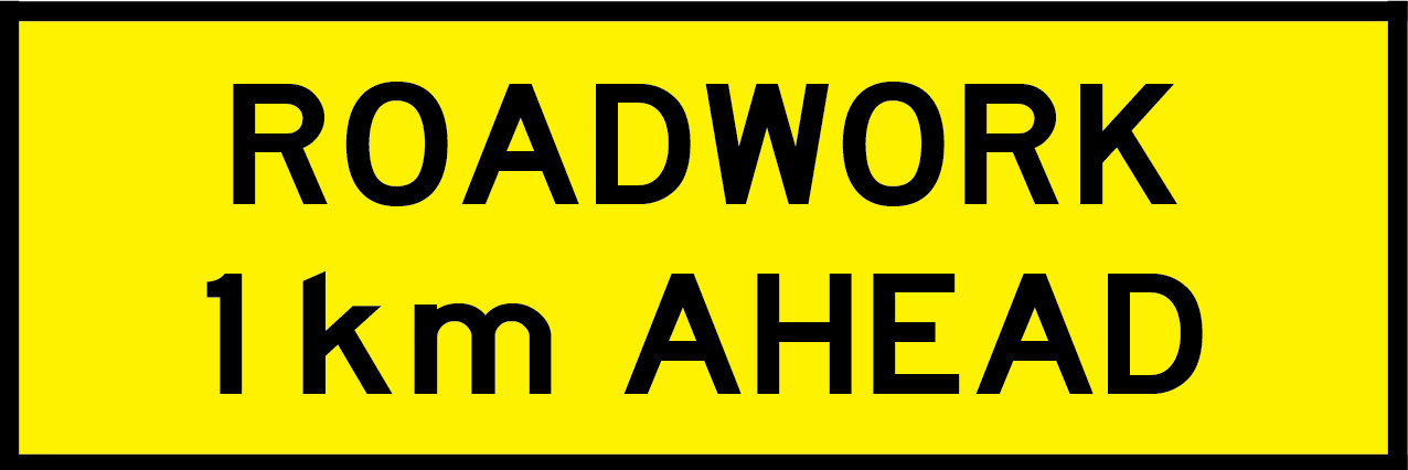 Roadwork 1km Ahead (T1-16)