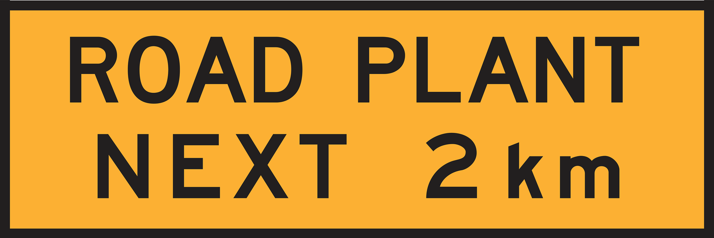 Road Plant Next 2Km (T1-26A)