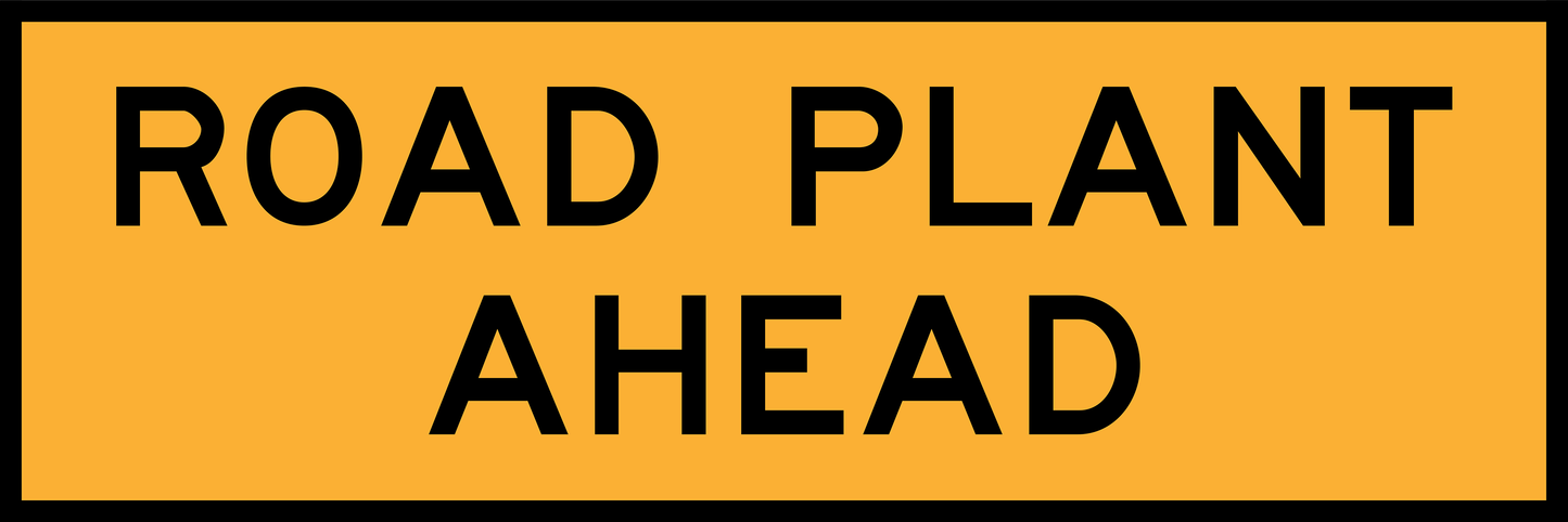 Road Plant Ahead (T1-3-2)
