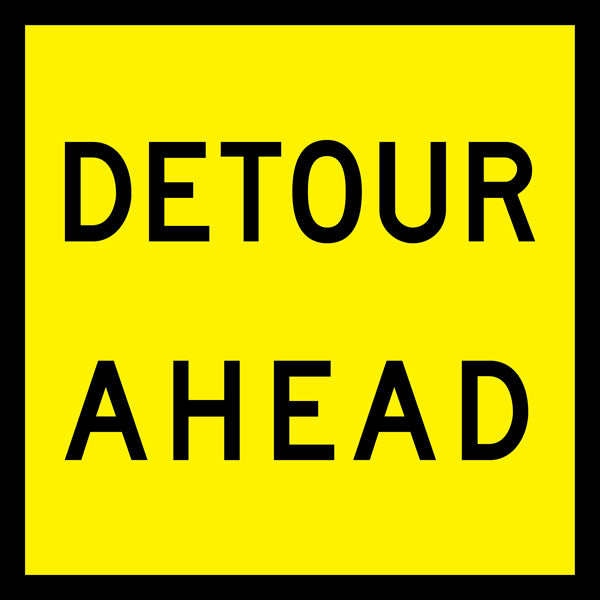 Detour Ahead (T1-6) Multi-Message Sign