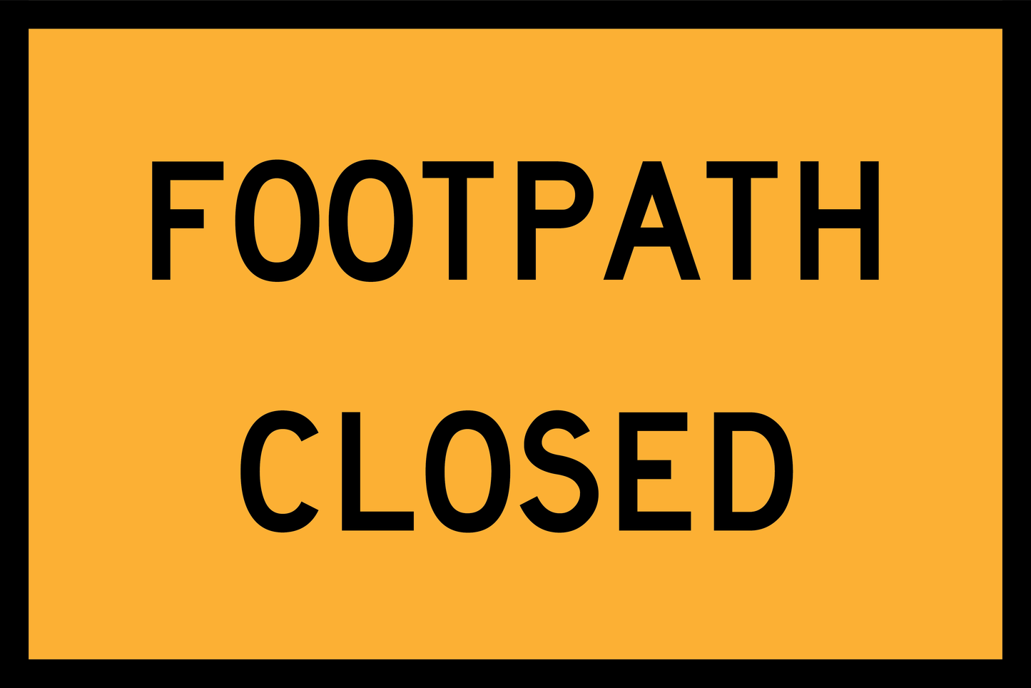 The Footpath Closed (T8-4)