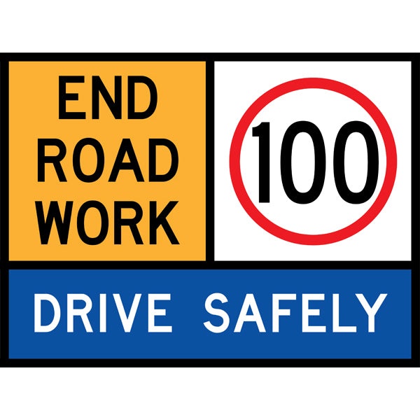 TC 1170, TC 1217-100 AND TC 1177 End Road Work – 100 km/h – Drive Safely Multi Message – 1200x900mm – Roll-Up Traffic Control Sign
