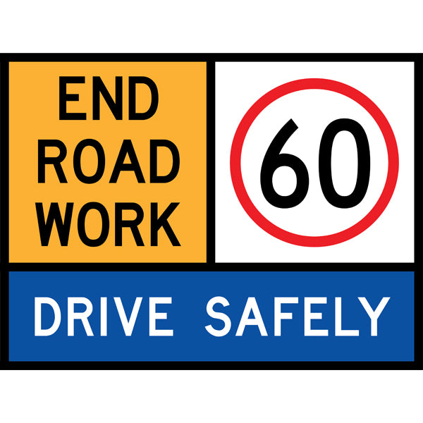 TC 1170, TC 1217-60 AND TC 1177 End Road Work – 60 km/h – Drive Safely Multi Message – 1200x900mm – Roll-Up Traffic Control Sign