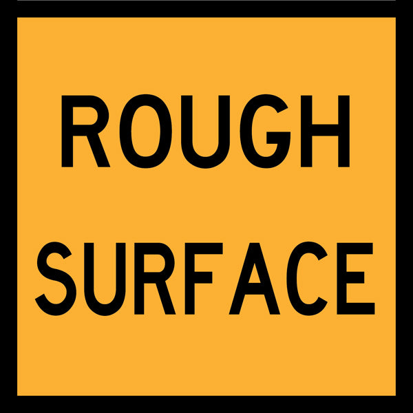 Rough Surface (TC1467) – Multi-Message Sign