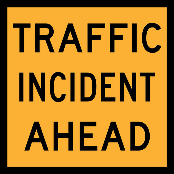 Traffic Incident Ahead (TC1510) – Multi-Message Sign