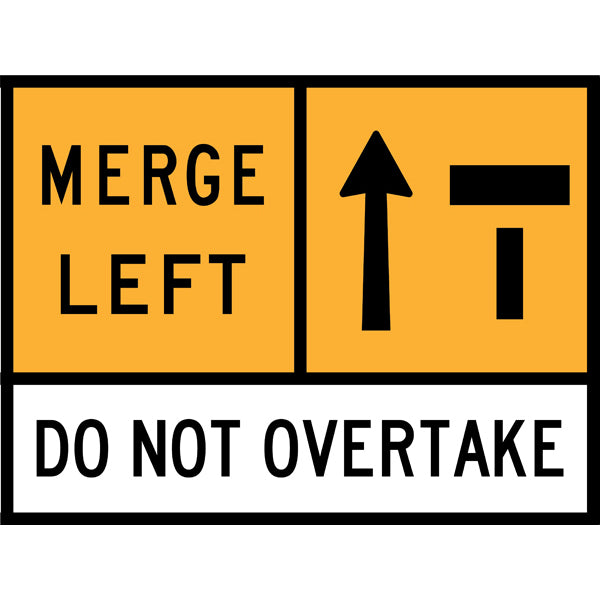 TC 1843-1, TC 1359-2 AND TC 1174 Merge Left – Right Lane Ends – Do Not Overtake Multi Message – 1200x900mm – Roll-Up Traffic Control Sign