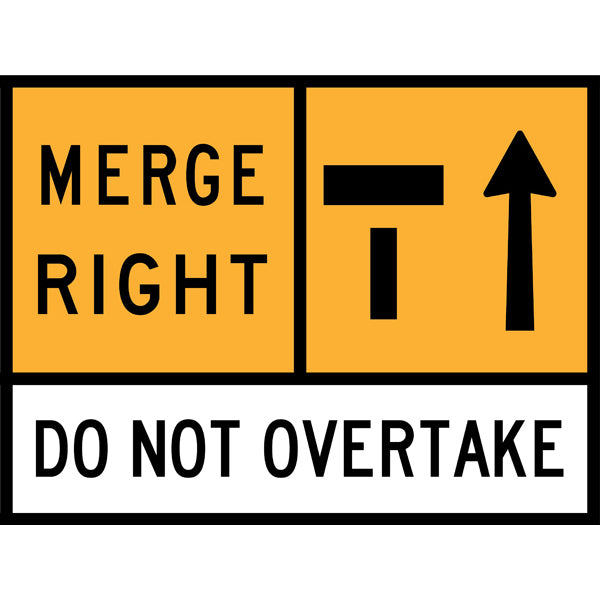 TC 1843-2, TC 1359-1 AND TC 1174 Merge Right – Left Lane Ends – Do Not Overtake Multi Message – 1200x900mm – Roll-Up Traffic Control Sign