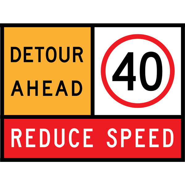 TC 1903, TC 1217-40 AND TC 1220 Detour Ahead – 40 km/h – Reduce Speed Multi Message – 1200x900mm – Roll-Up Traffic Control Sign