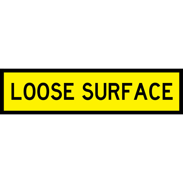 Loose Surface (Tm3-14_b) Multi-Message Sign