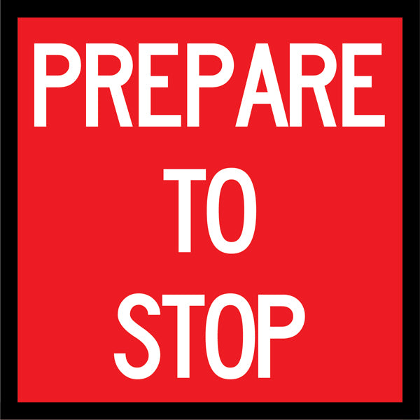 Prepare To Stop (Tm1-18_a) Multi-Message Sign