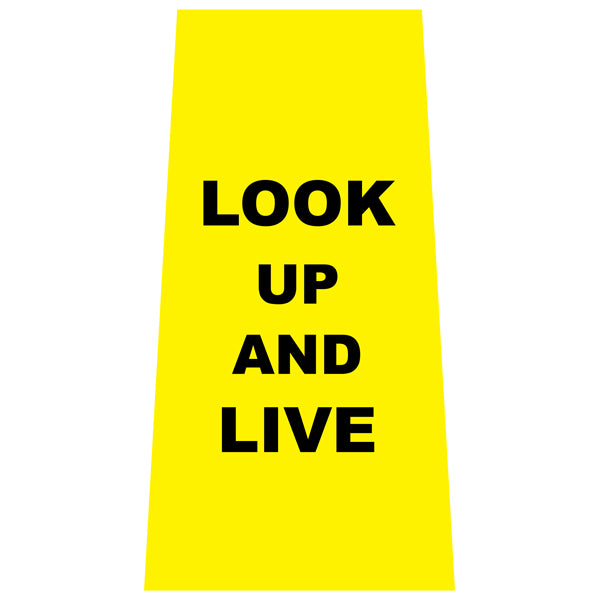 Reflective Look Up And Live Cone Collars | Portable Traffic Cone Safety Signs