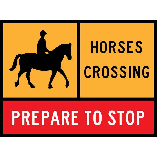CUSTOMH, CHORSE AND TC 1362 Horse Rider – Horses Crossing – Prepare To Stop Multi Message – 1200x900mm – Roll-Up Traffic Control Sign