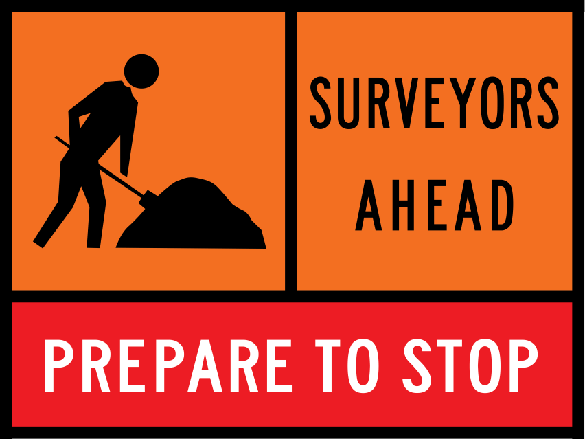 Workman Ahead Multi Message Sign (TC1332) with Surveyors Ahead and Prepare To Stop
