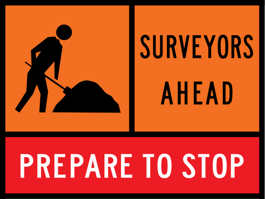 Workman Ahead Multi Message Sign (TC1332) with Surveyors Ahead and Prepare To Stop