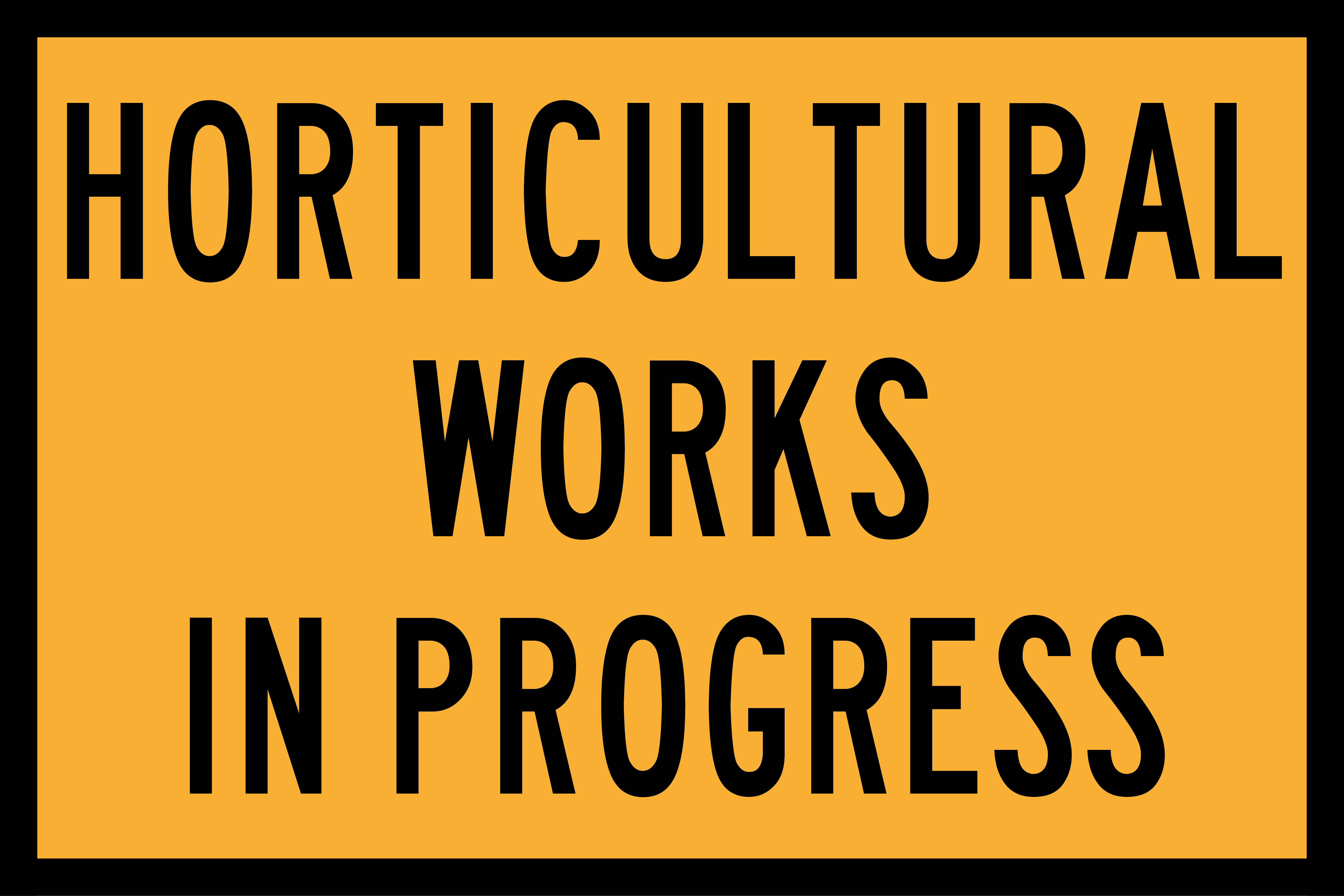 Horticultural Works In Progress (RF-HWIP-1) Sign | Global Safety ...