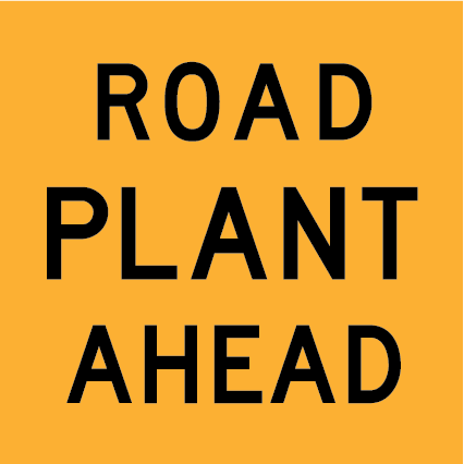 Road Plant Ahead MMS-ADV-34 warning sign, 600×600 mm traffic yellow CL400 reflective panel for WA multi-message system, alerts drivers to plant equipment ahead