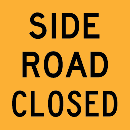 Side Road Closed (MMS-ADV-42) 600×600 mm traffic yellow reflective multi-message sign, WA-compliant traffic control panel for road closures and detours