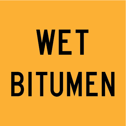 Wet Bitumen MMS-RC-12 warning sign, 600×600 mm traffic yellow CL400 reflective panel for WA multi-message system, used for slippery resurfaced roads