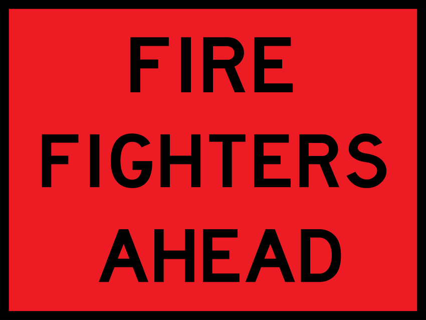Fire Fighters Ahead (MR-TAW-24)