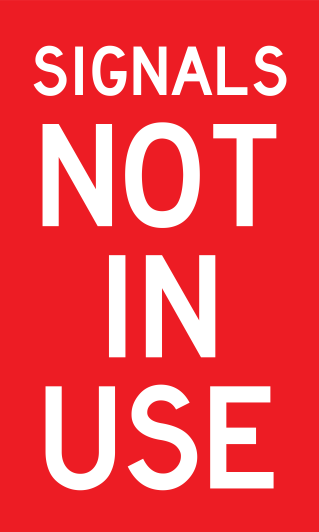 Sign Not In Use Signals Not In Use (MR-TP-3) Sign | Global Safety Industries – Red ...