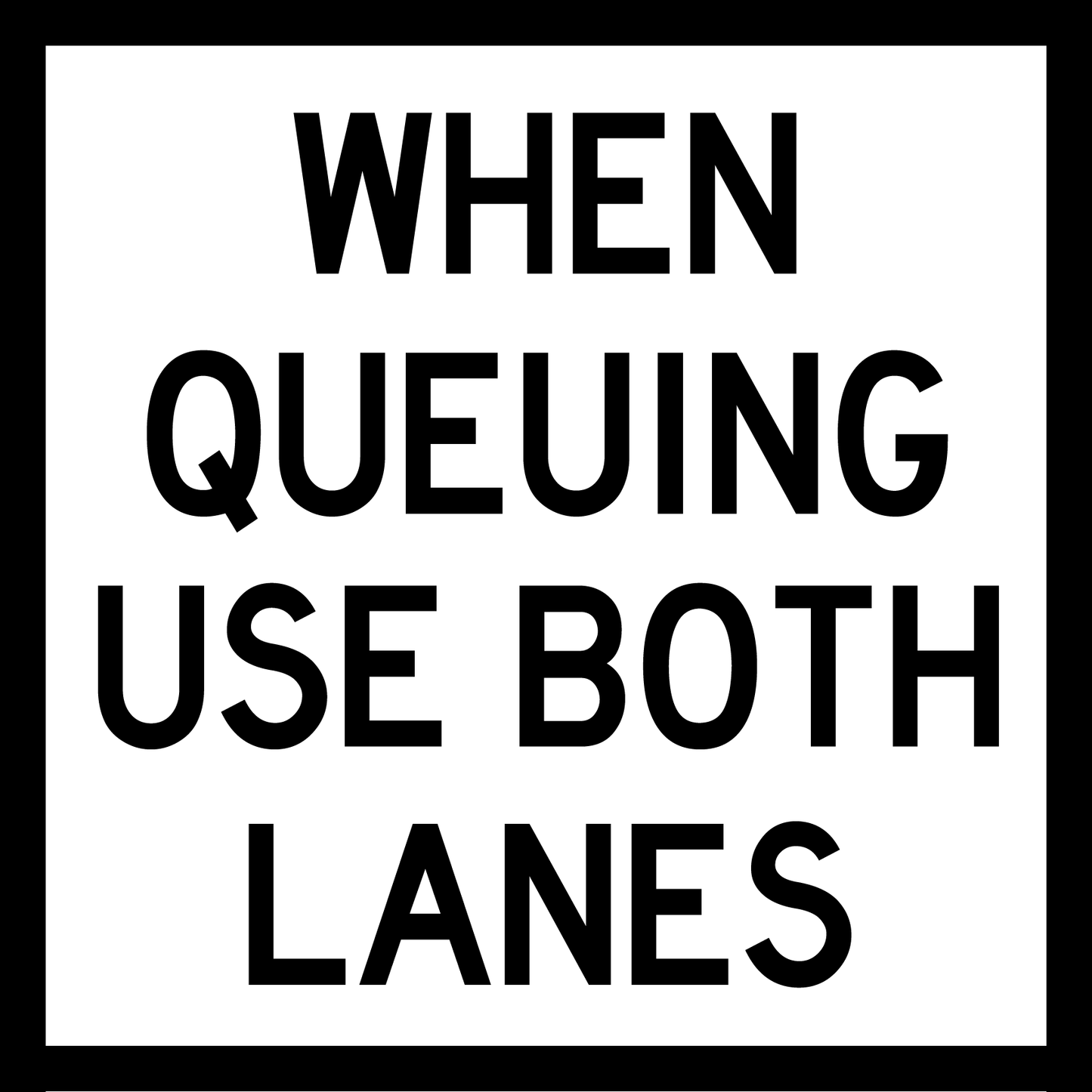 When Queuing Use Both Lanes (TC2285)