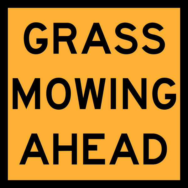 Grass Mowing Ahead (RF-GMA-1) – Multi-Message Sign