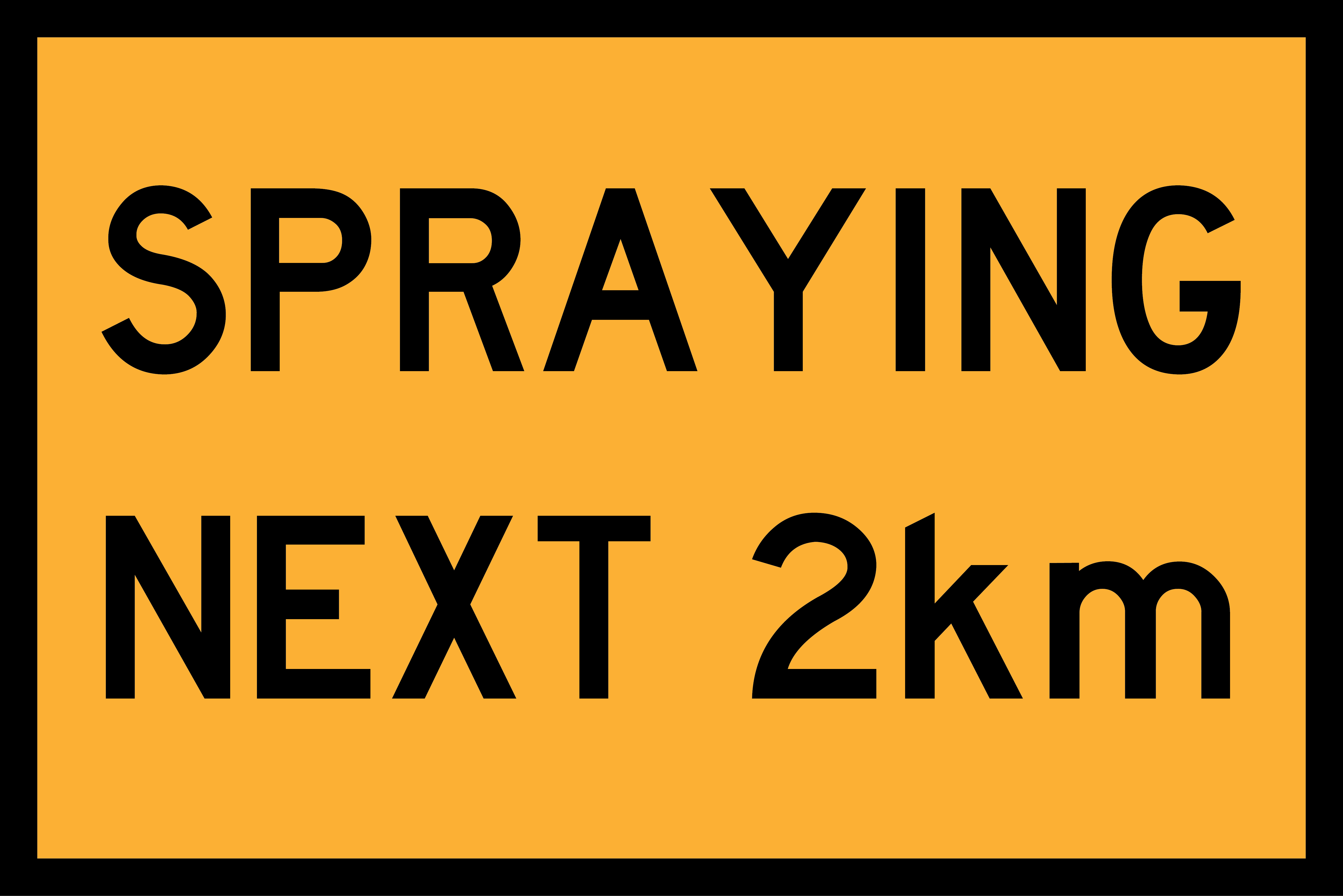 Spraying Next 2Km (RF-RUSN2) Sign | Global Safety Industries – Traffic ...