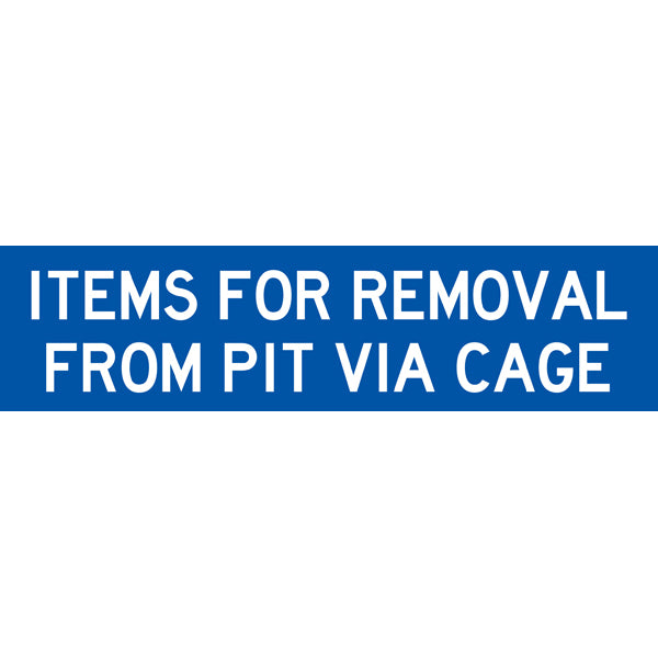 Reflective Mining Underground & Site Safety Banners – Items For Removal From Pit Via Cage – 1600 × 400 mm