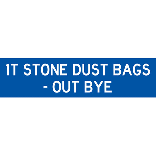 Reflective Mining Underground & Site Safety Banners – 1T Stone Dust Bages - Out Bye – 1600 × 400 mm