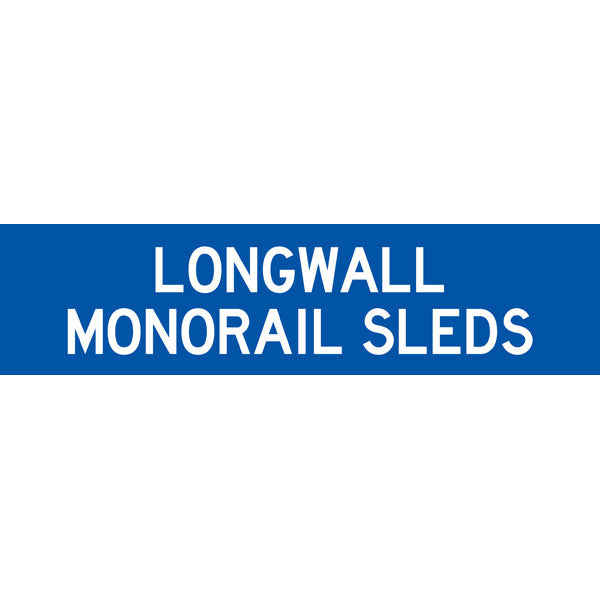 Reflective Mining Underground & Site Safety Banners – Longwall Monorail Sleds – 1600 × 400 mm