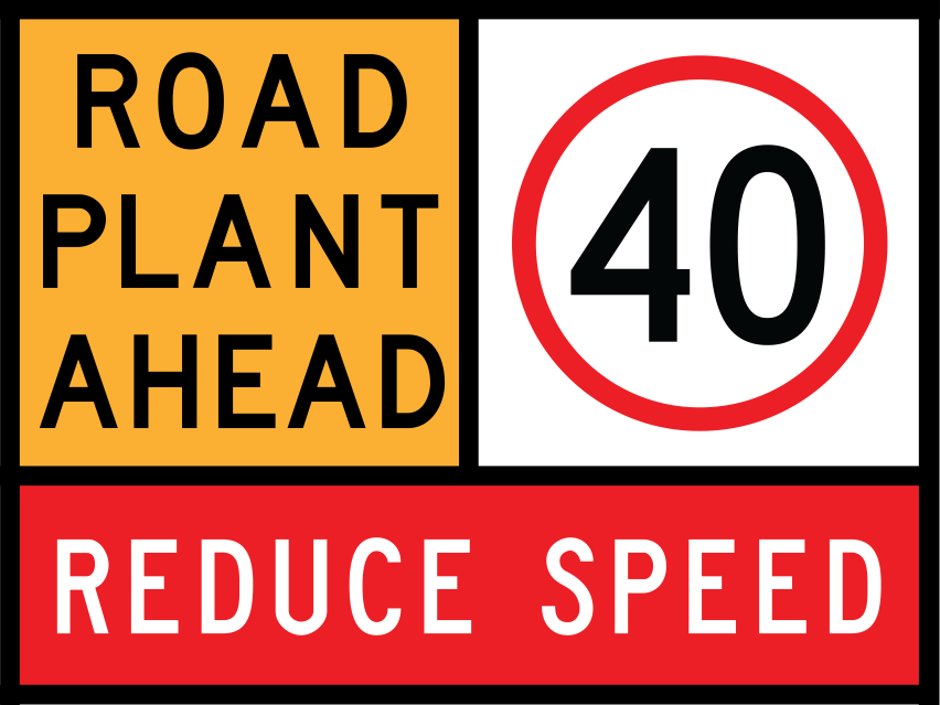 Road Plant Ahead Multi Message Sign (TC1214) with 40 km/h and Reduce Speed