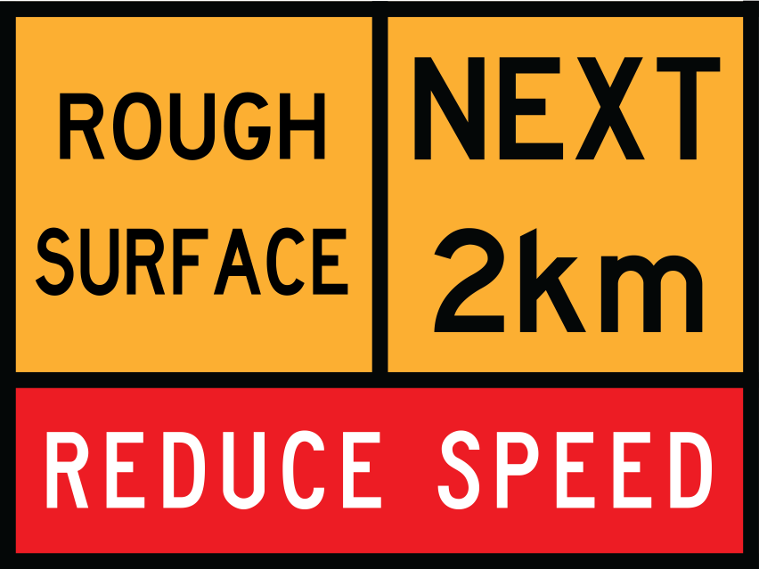 Rough Surface Multi Message Sign (TC1467) with Next 2 km and Reduce Speed