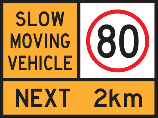 Slow Moving Vehicle Multi Message Sign (TC1528) with 80 km/h and Next 2 km