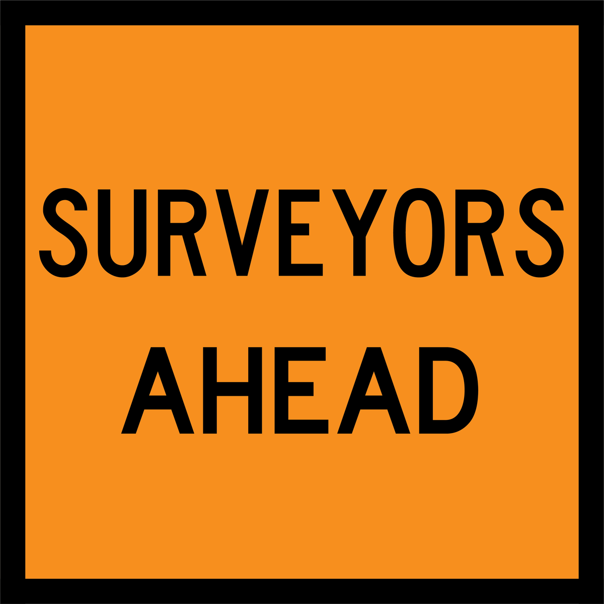 Surveyors Ahead (TC1312) Multi-Message Sign | Fluoro Orange CL400 ...