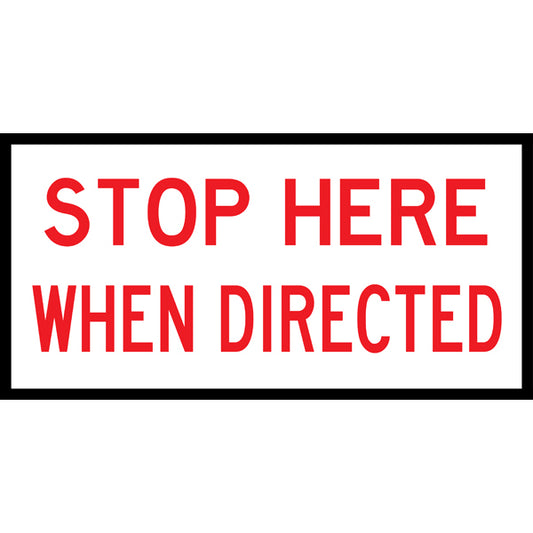 Stop Here When Directed (T-13)