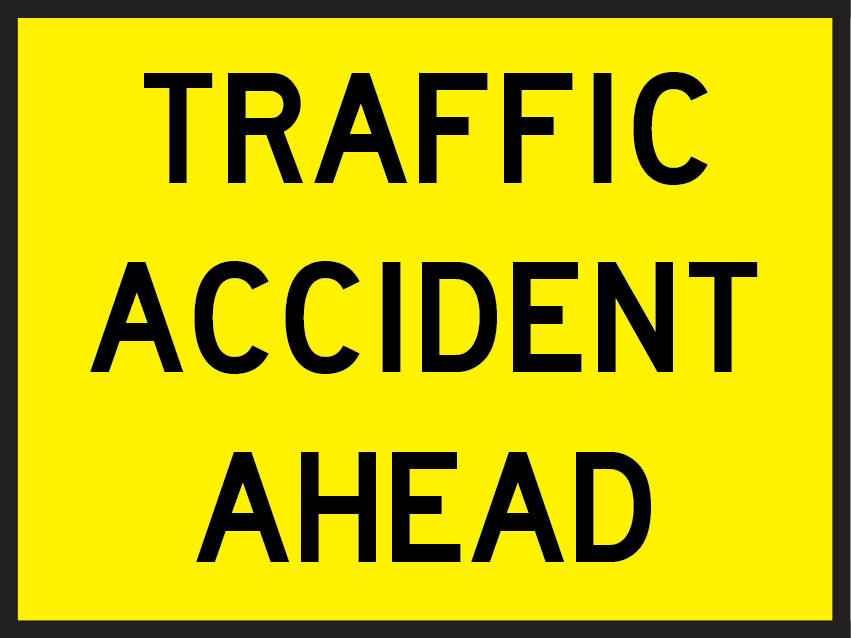 Traffic Accident Ahead (T1-11)