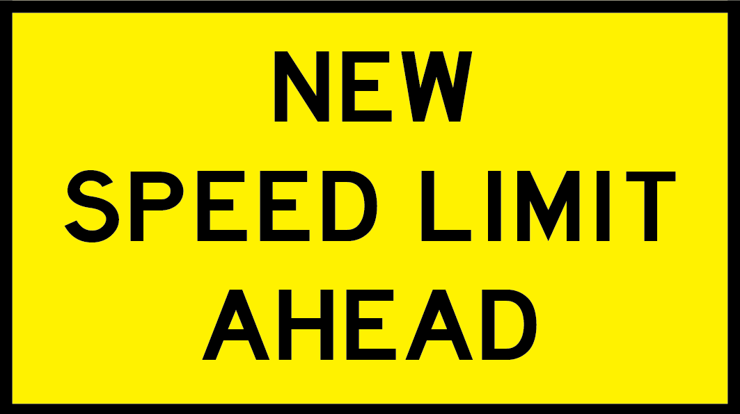 New Speed Limit Ahead (T1-270)