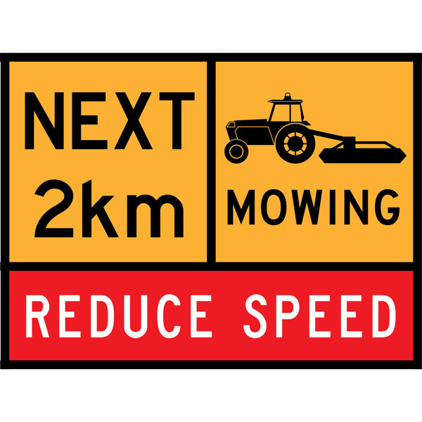 T1-28, TC 1398 AND TC 1220 Next 2 km – Mowing – Reduce Speed Multi Message – 1200x900mm – Roll-Up Traffic Control Sign