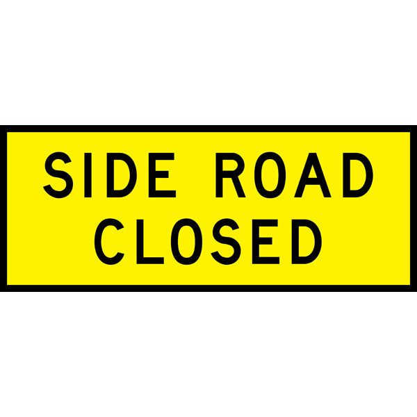 Side Road Closed (T1-32)