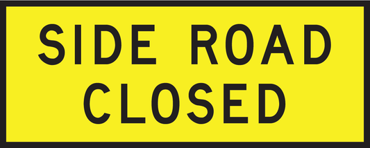 Side Road Closed (T1-32)