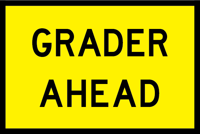 Grader Ahead (T1-4)