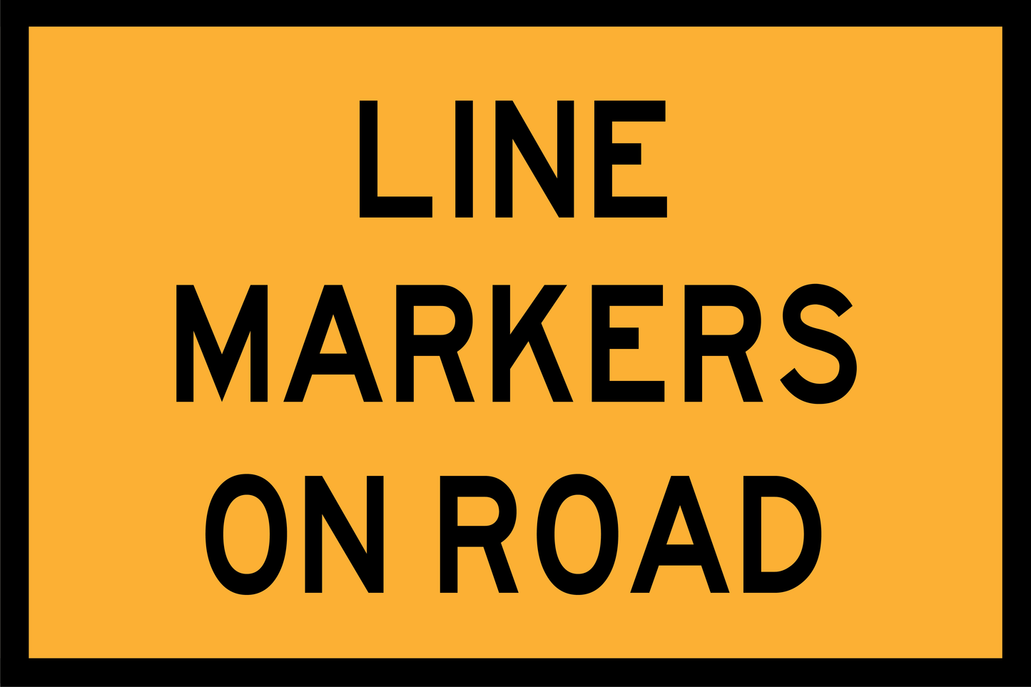 Warning sign with 'Line Markers on Road' text on a yellow background