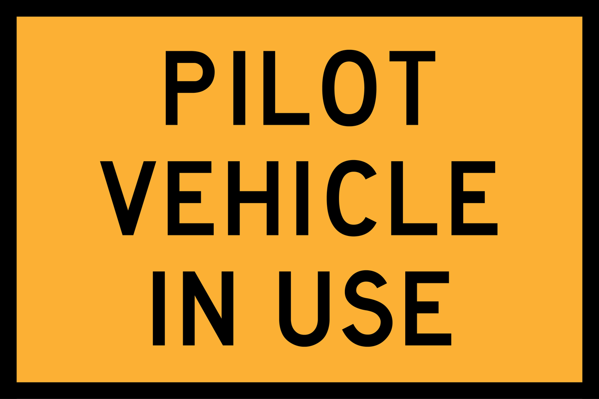 Vehicle File. Sign Pilot Vehicle In Use (T1-Q13) Sign | Global Safety Industries – Traffic ...