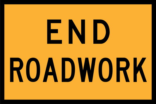 END ROAD WORK (T2-Q03) ROLL UP SIGN